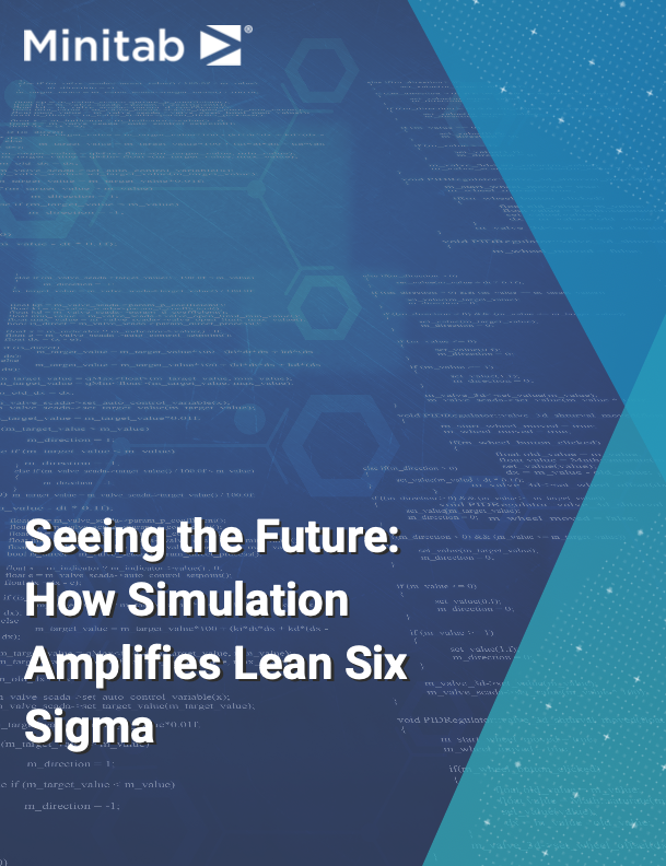 Enxergando o futuro: como a simulação amplifica o Lean Six Sigma